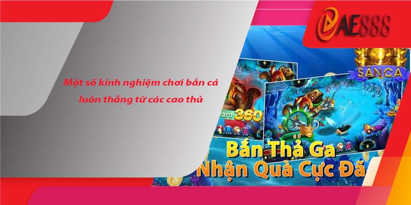 Kinh nghiệm chơi game bắn cá